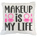 Makeup Is My Life w/ Compact Mirror & Lipstick Design - Beauty Themed Merch for Makeup Artist or Cosmetologist, Gift for Makeup Lovers, Pillow Cover, White 20X20 IN