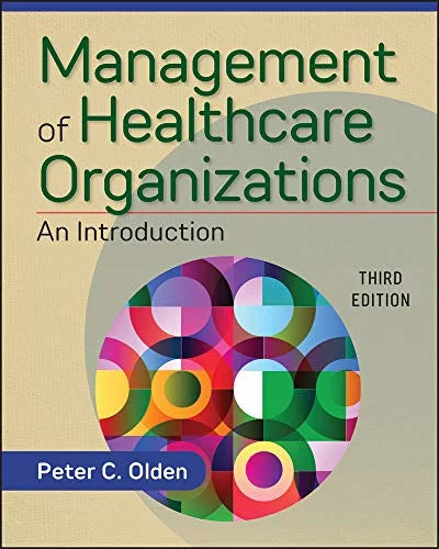 Pre-Owned Management of Healthcare Organizations (Gateway to Healthcare Management) Paperback